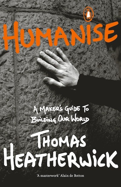 Humanise, Thomas Heatherwick